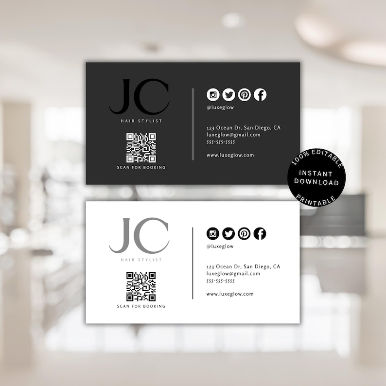 May include: Two black and white business cards with a QR code, the text 'JC Hair Stylist', social media icons, and the text '@luxeglow', '123 Ocean Dr. San Diego, CA', 'luxeglow@gmail.com', '555-555-5555', 'www.luxeglow.com', and 'SCAN FOR BOOKING'. The top card is on a black background and the bottom card is on a white background. A black circle with the text '100% EDITABLE INSTANT DOWNLOAD PRINTABLE' is in the upper right corner of the image.