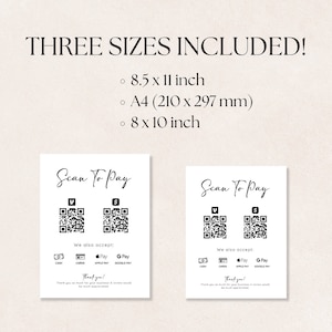 May include: Two white signs with black text and graphics. The signs say "Scan To Pay" and include two QR codes, one for Venmo and one for Square. The signs also list other payment methods accepted, including cash, cards, Apple Pay, and Google Pay. The signs are available in three sizes: 8.5 x 11 inches, A4 (210 x 297 mm), and 8 x 10 inches.
