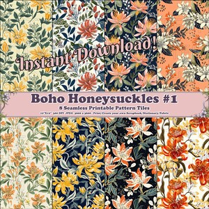 May include: Eight digital paper tiles featuring a seamless pattern of honeysuckle flowers in various colours, including yellow, orange, red, and white, on a dark blue background. The text "Boho Honeysuckles #1" is displayed at the top of the image.