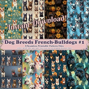 Hondenrassen Frans-Bulldog #1 - 8 afdrukbare plakboekbladen - naadloze tegelbare digitale achtergronden papier - heldere kleurrijke hondjes Puppy