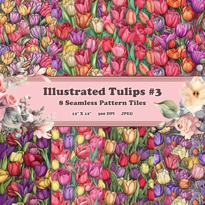 Illustrierte Tulpen #3 - 8 druckbare Scrapbook Blätter - nahtlos aneinanderteilbar - Digitaler Hintergrund Papier - Hell Bunt Floral