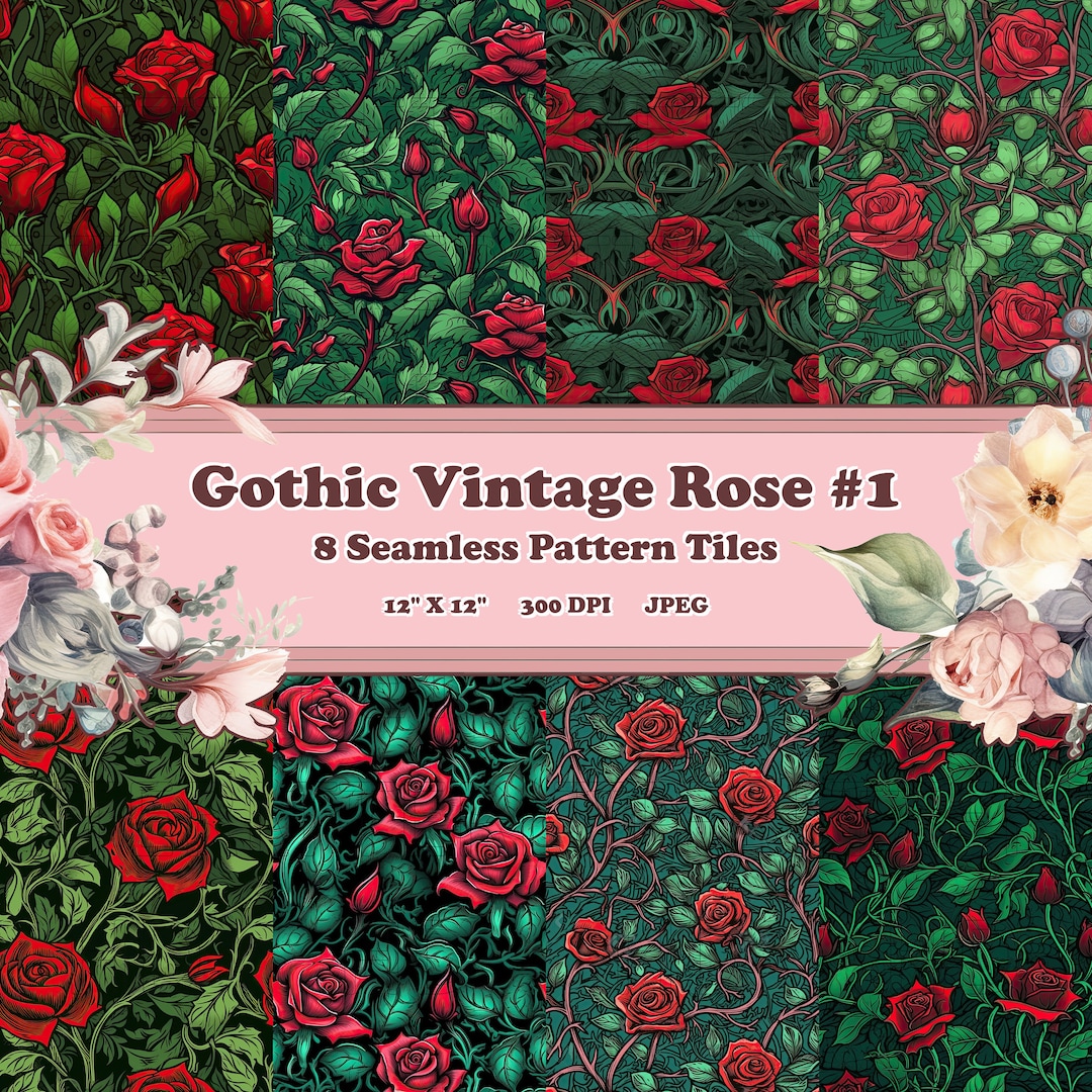 Gothic Vintage Rose #1 - 8 Scrapbook Sheets - Seamless Tileable ...