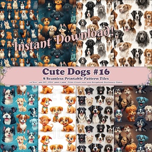 Cute Dogs #16 - 8 Printable Scrapbook Sheets - Seamless Tileable - Digital Backgrounds Paper - Bright Colorful Doge Doggies Puppy Puppies