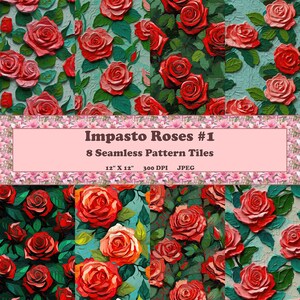 Impasto Rose #1 - 8 Printable Scrapbook Sheets - Seamless Tileable - Digital Backgrounds Paper - Impasto Floral Repeating Pattern