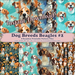 May include: Eight digital paper designs featuring Beagle dogs in various poses and settings. The designs are seamless and can be used for printing, scrapbooking, stationery, and fabric.