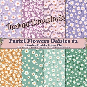 Pastell Blumen Gänseblümchen #1 - 8 druckbare Scrapbook Blätter, 8er Set: DIY druckbar für Handwerk, Web & einzigartiges Dekor