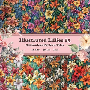Illustrierte Lilien #5 - 8 druckbare Scrapbook-Blätter - nahtlos aneinanderteilbar - digitale Hintergründe - leuchtend bunt floral