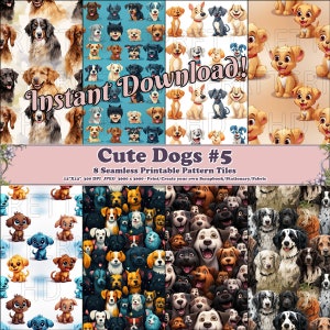 Cute Dogs #5 - 8 Printable Scrapbook Sheets - Seamless Tileable - Digital Backgrounds Paper - Bright Colorful Doge Doggies Puppy Puppies
