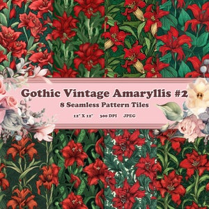 May include: A collection of eight seamless pattern tiles featuring a Gothic vintage amaryllis design. The patterns showcase red amaryllis flowers and green foliage on various backgrounds. Each tile measures 12" x 12" and is 300 DPI.
