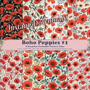 May include: Eight digital paper tiles featuring a seamless pattern of red poppies and green foliage on a white background. The tiles are 30.5 cm by 30.5 cm and 300 DPI. The text "Boho Poppies #1" is displayed at the top of the image.