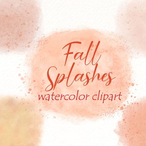 Fall splashes watercolor clipart, Watercolor brush strokes PNG, Autumn abstract background,sublimation graphic digital download.