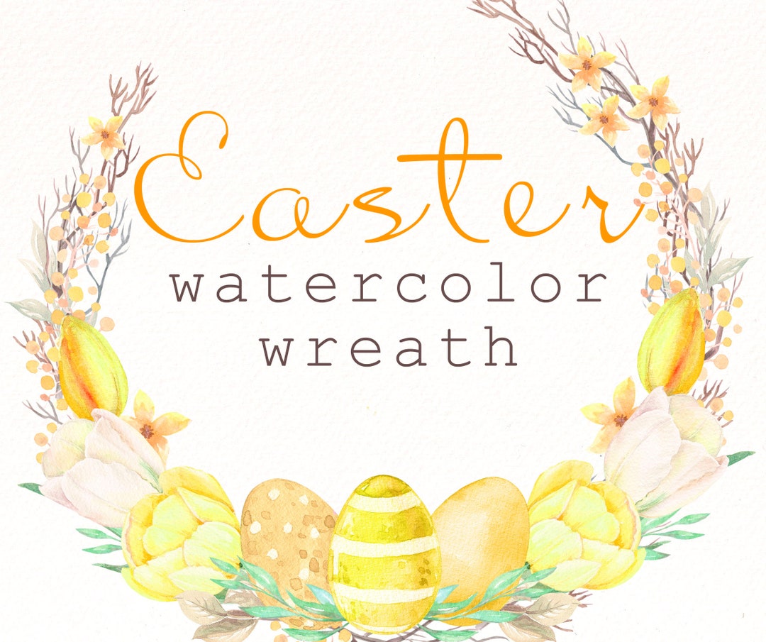 Easter Floral Wreath Clipart , Watercolor Yellow Flower With Eggs Hand ...
