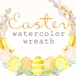 Ostern Blumenkranz Clipart, Aquarell gelbe Blume mit Eiern handgemalte Png-Dateien, Frühling laden Grafiken digitaler Download ein.