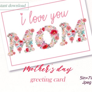 Cartão digital do Dia das Mães, cartão de felicitações do Dia dos Namorados, estampa floral, download para impressão jpeg, cartões eu amo a mãe, 5x7 pol.