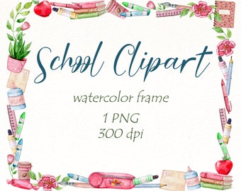 Back to School PNG Frame, watercolor School clip art, teacher frame, stationery school supplies clipart, Commercial Use digital download.