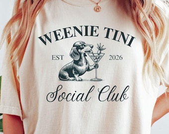 Weenies and Tinis Dachshund Shirt, Comfort Colors Wiener Dog Tshirt, Ween Mom Gift