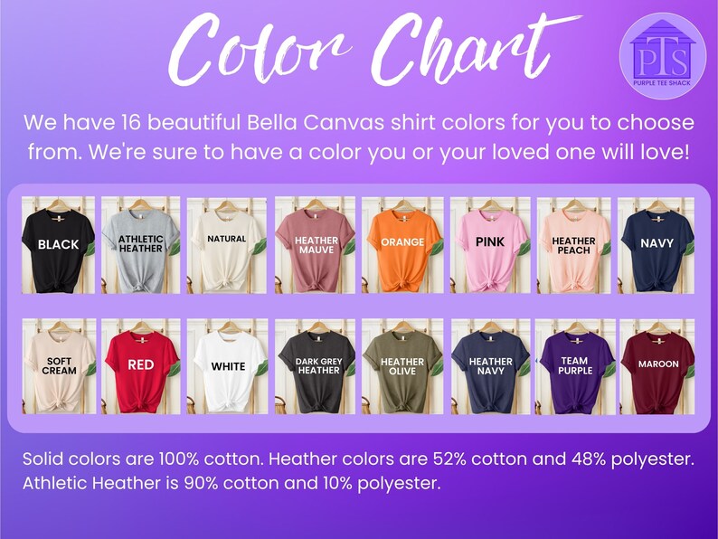 May include: Color chart showing 16 Bella Canvas shirt colors. The colors include black, athletic heather, natural, heather mauve, orange, pink, heather peach, navy, soft cream, red, white, dark grey heather, heather olive, heather navy, team purple, and maroon.