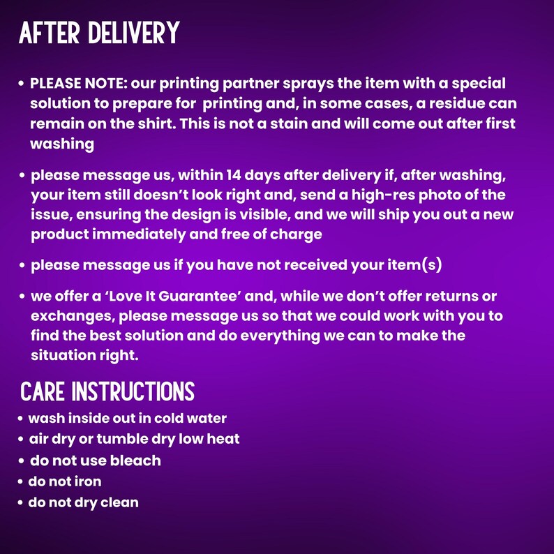 May include: Purple text on a white background with instructions for after delivery and care instructions for a product. The text includes information about a 'Love It Guarantee' and how to contact the seller if there are any issues with the product.