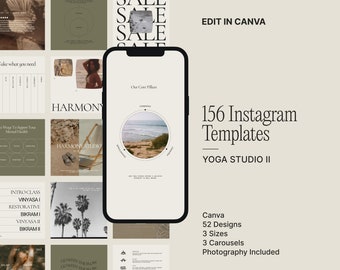 May include: A digital mockup of a phone screen displaying a set of 156 Instagram templates for a yoga studio. The templates are designed in a minimalist style with a green and white color scheme. The text "156 Instagram Templates" and "Yoga Studio II" is displayed on the screen. The text "Canva, 52 Designs, 3 Sizes, 3 Carousels, Photography Included" is displayed below the phone screen.