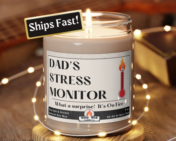 Funny Stress Candle Gift, Dad Gifts, Gifted From Daughter Son