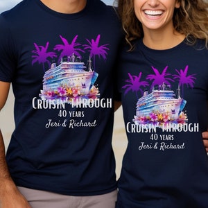 Custom Anniversary Cruise Shirt, Personalize Cruising Shirt, Couples Matching Cruise Tshirt, Friend Anniversary Gift, Husband and Wife Tee
