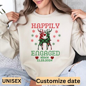 Custom Christmas Sweatshirt for Couple, Happily Engaged Shirt, Gift for Engagement, Gift for Bridal Party, Fiance Gift, Engaged Announcement