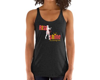 May include: A black tank top with a white silhouette of a woman running with the text "Rise & shine it's running time" in red and orange.