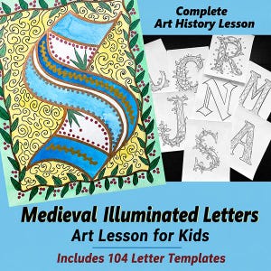 Medieval Illuminated Letters Art Lesson: Printable Alphabet Templates (PDF Pattern)