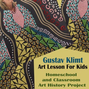 Gustav Klimt Art Lesson for Kids Printable Art Nouveau Artist Study with Fun Facts and Projects Homeschool or Classroom Download PDF