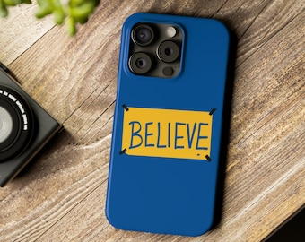 Believe iPhone Case iPhone 15 Phone Case iPhone 14 Phone Case Pro Plus Casing Case Gift Funny Phone Case Slim Phone Case Flexible Phone Case