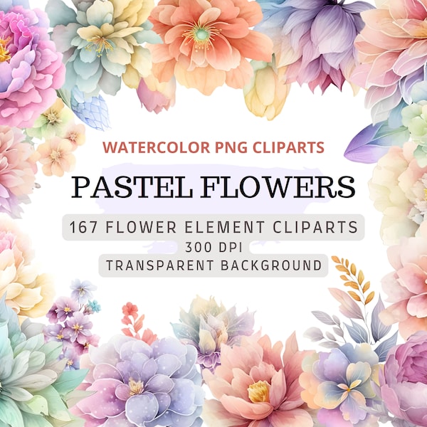 167 Pastel Flowers PNG, Watercolor Pastel Floral Cliparts, Elements, Commercial Use, Digital Clipart PNG