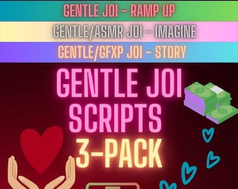 Gentle JOI/Sexting Scripts for Adult Videos, Onlyfans, Fansly etc Content Ideas. Solo CamGirl Videos - 3 Pack