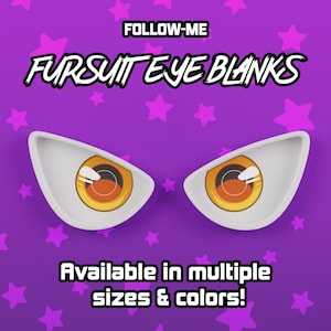 Angry Follow-Me Fursuit Eye Blanks