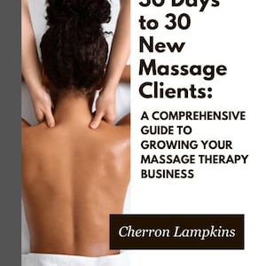30 Days to 30 New Massage Clients