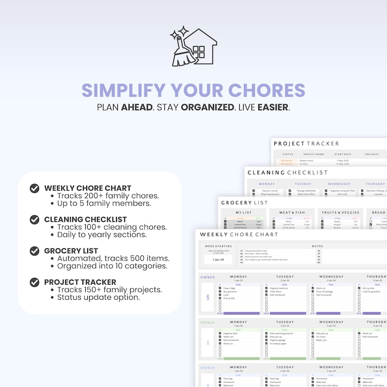 May include: A digital planner set featuring a weekly chore chart, cleaning checklist, grocery list, and project tracker. The text reads SIMPLIFY YOUR CHORES, PLAN AHEAD. STAY ORGANIZED. LIVE EASIER. It includes lists for tracking chores, projects, and items.