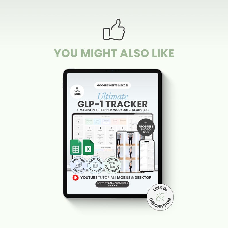 May include: A digital tablet displays the "Ultimate GLP-1 Tracker" app, designed for macro meal planning, workouts, and recipe logging. The interface includes tabs, a progress photo log, and a food library. The text "You Might Also Like" and a thumbs-up icon are at the top.