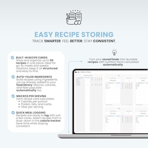 May include: A laptop screen displaying a digital recipe organizer with the text "EASY RECIPE STORING." Features include built-in recipe cards, auto-filled ingredients, macros per serving, and quick meal logging. The interface is clean and modern.