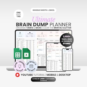 以下が含まれることがあります： Google SheetsおよびExcel用のデジタルUltimate Brain Dumpプランナー。ノートパソコン、タブレット、スマートフォンに表示されています。インターフェースにはタスクリスト、アイデアトラッカー、概要セクションが含まれており、ADHDフレンドリーなレイアウトやYouTubeチュートリアルへのアクセスを示すアイコンも表示されています。