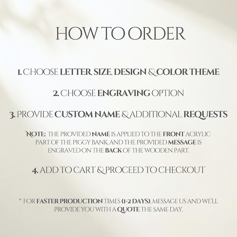 May include: A white informational graphic with black text titled HOW TO ORDER. It lists four steps: 1. CHOOSE LETTER, SIZE, DESIGN & COLOR THEME, 2. CHOOSE ENGRAVING OPTION, 3. PROVIDE CUSTOM NAME & ADDITIONAL REQUESTS, 4. ADD TO CART & PROCEED TO CHECKOUT.