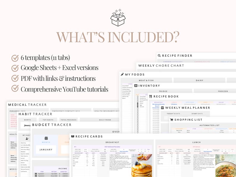 May include: Digital planner with templates for medical, habit, and budget tracking, plus recipe cards and meal planning. Includes Google Sheets and Excel versions, PDF instructions, and YouTube tutorials. The text "WHAT'S INCLUDED?" is at the top.