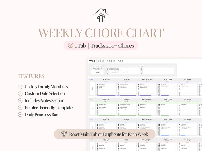 May include: A printable weekly chore chart with a light beige background. The chart includes sections for up to 5 family members, custom date selection, and a notes section. The text reads "Weekly Chore Chart" and "Tracks 200+ Chores".