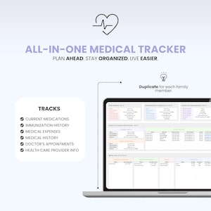 May include: A digital medical tracker template displayed on a laptop screen. The interface includes sections for personal info, emergency contacts, health insurance, and provider details. A list tracks medications, immunizations, and expenses.