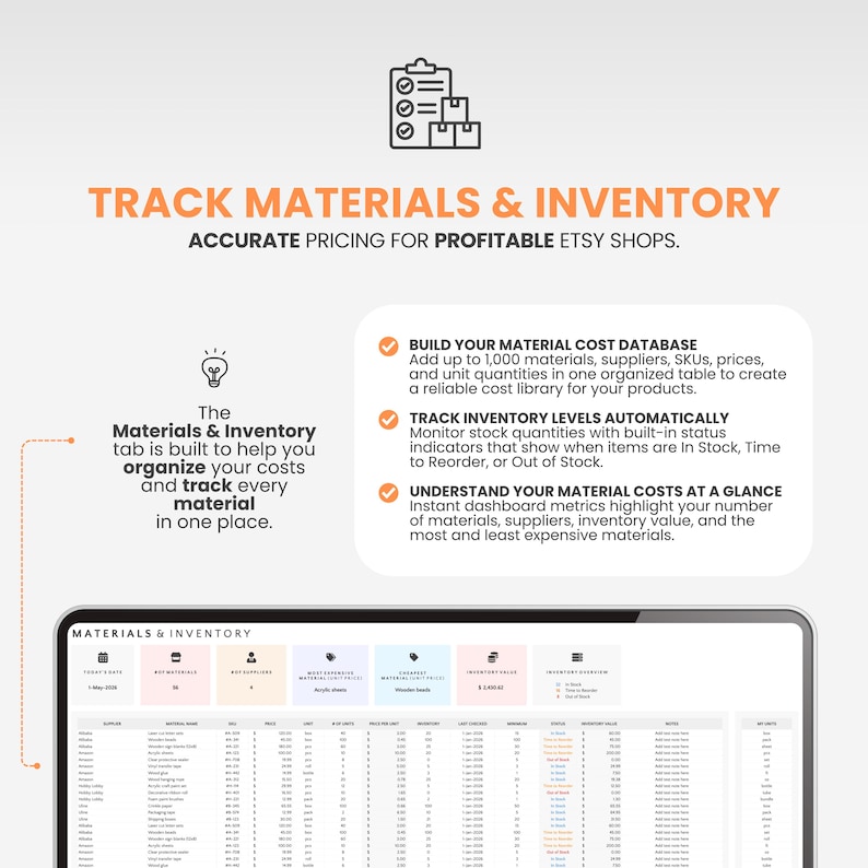 May include: A digital dashboard for tracking materials and inventory, featuring a table with columns for suppliers, material names, prices, and stock levels. Text includes TRACK MATERIALS & INVENTORY, ACCURATE PRICING FOR PROFITABLE ETSY SHOPS.