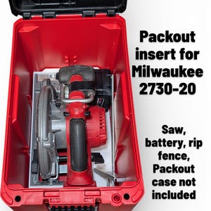 May include: Red Packout insert for Milwaukee 2730-20, holding a circular saw, battery, and rip fence. The text on the image reads: "Packout insert for Milwaukee 2730-20. Saw, battery, rip fence, Packout case not included."