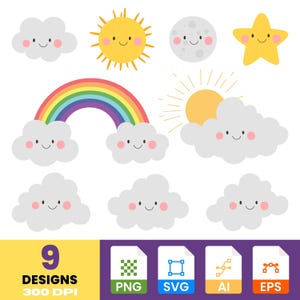 May include: A collection of nine weather-themed designs, including smiling clouds, a sun, moon, star, and rainbow. The designs are in a cartoon style with a white background. The image also includes file type icons and the text "9 DESIGNS 300 DPI".