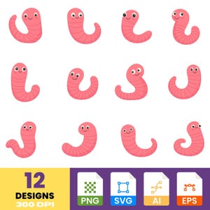 May include: A set of twelve cartoon worm illustrations in different positions. The worms are pink with smiling faces and black eyes. The image includes file type icons for PNG, SVG, AI, and EPS formats, and the text "12 DESIGNS 300 DPI".