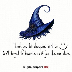 May include: A blue witch hat with a pointed brim and a curled top. The text "Thank you for shopping with us☺ Don't forget to favorite us if you like our store! Digital Clipart HQ" is below the hat.