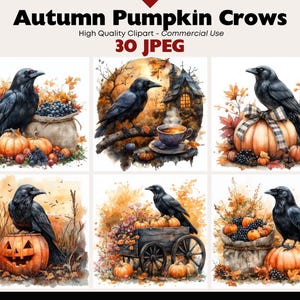 May include: Watercolor illustrations featuring black crows, pumpkins, and autumn foliage. The images include jack-o'-lanterns, berries, and a rustic cart. Text at the top reads "Autumn Pumpkin Crows" and "30 JPEG".