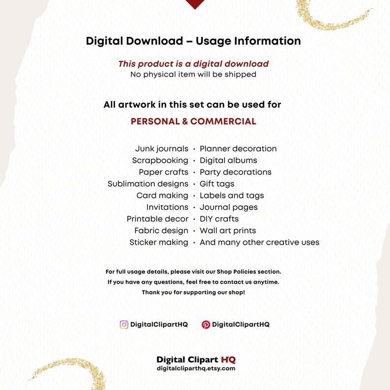 May include: Digital download usage information with text listing uses for personal and commercial artwork, including junk journals, scrapbooking, and invitations. The product is a digital download; no physical item will be shipped.