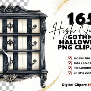 May include: A black and white striped dresser with ornate hardware. The image includes the text "165 High Quality Gothic Halloween PNG Clipart". The image also includes the text "300 DPI PNG FILES", "2048 X 2048 PX", "NO BACKGROUND", and "CRISP & CLEAR QUALITY".